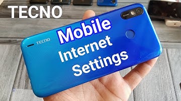 Tecno Mobile Sim Internet Settings