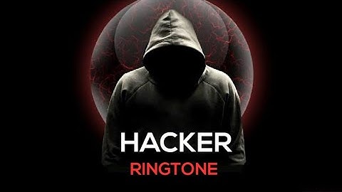 best Hacker ringtone 2020 / hacker ringtone / new hacker ringtone