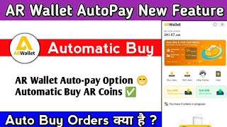 AR Wallet AutoPay Buy Feature | AR Wallet New Update | AR Wallet Automatic Deposit | Safe & Secure 🔐 screenshot 3