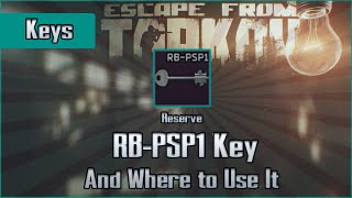 RB-PSP1 Key and Use Location - Reserve - Escape from Tarkov Key Guide EFT