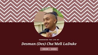 Desman (Des) Cha’Mell LaDuke Funeral Service