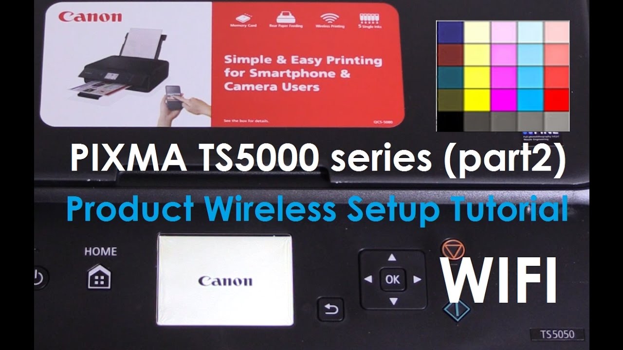 Pixma Ts5050 Ts5040 Ts5020 Wireless Setup From Power On Part2 Youtube