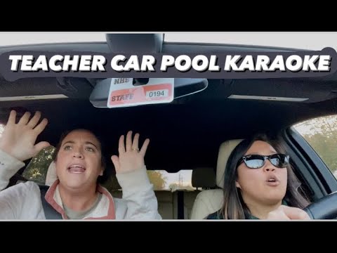 TEACHER CARPOOL KARAOKE