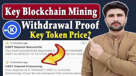 Key Blockchain Mining Withdrawal Proof | Key Token Price? | Rizwan Baloch 2.0