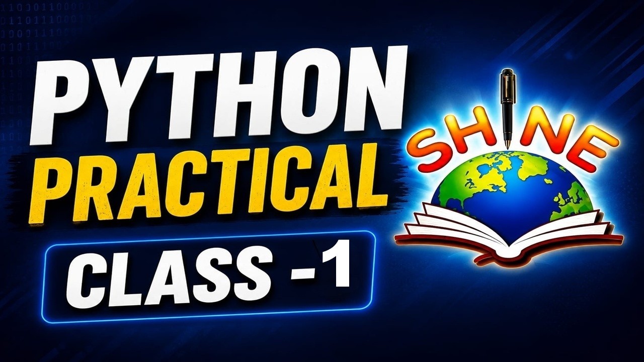 PYTHON PRACTICAL CLASS- 1 || O' LEVEL || FEBRUARY 2026 || Exam से पहले ...
