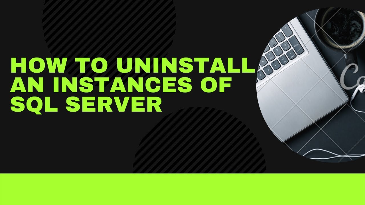 How to uninstall an instance of SQL Server - YouTube