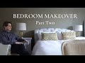 BEDROOM MAKEOVER PART TWO - HOW TO STYLE A BEDROOM ON A BUDGET