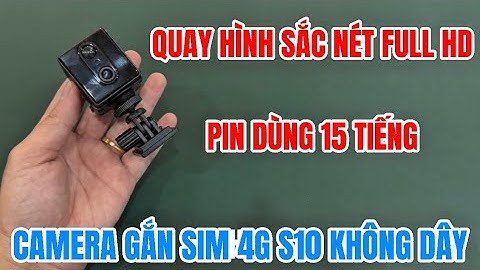 Camera gắn sim 4g s10 không dây giá rẻ , camera sử dụng sim 4g pin dùng 15 tiếng quay hình full hd