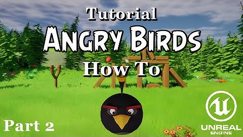 How to make Angry Birds in Unreal Engine 5 | Part 2