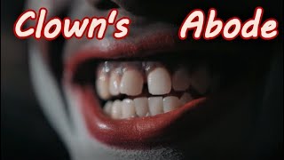 Halloween 🎃 Clown's Abode 🎭 /🎧/ Music Video \👀\