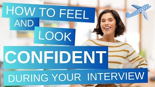 How to Look and Feel More Confident During your Flight Attendant Interview