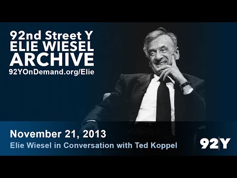 Elie Wiesel in Conversation with Ted Koppel