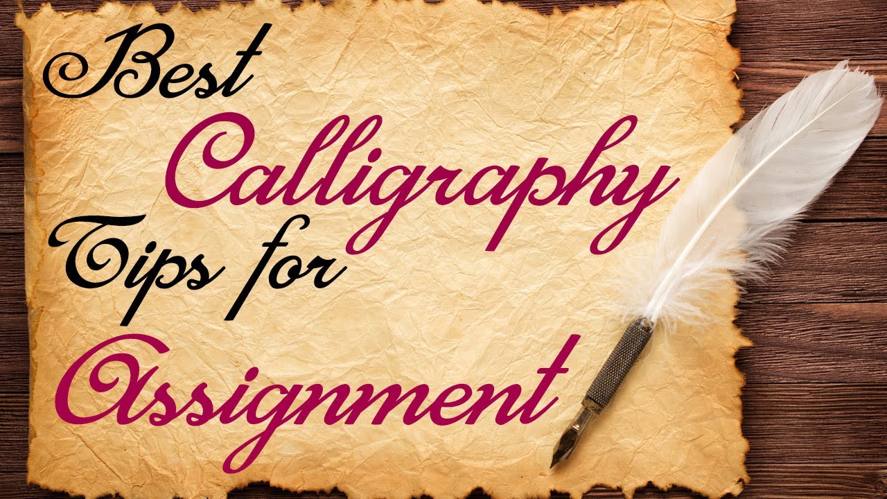 assignment in calligraphy writing