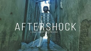 AFTERSHOCK - A Short Film by Aneel Neupane | JazzFilms [4K] (#ShotOnOnePlus)