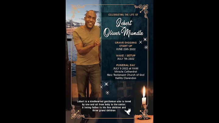 CELEBRATING THE LIFE OF  Lebert Oliver Mundle