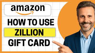 How to Use Zillion Gift Card on Amazon [Easy Guide]