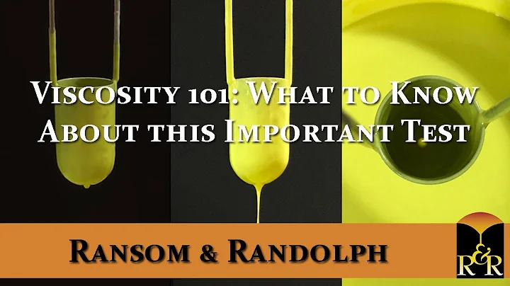 Viscosity 101: What to Know About this Important T...