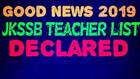 Jkssb Teacher Selection List Out 2019