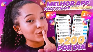 🔥MELHOR APP PARA GANHAR +200 SEGUIDORES POR DIA DE GRAÇA NO INSTAGRAM (2024)