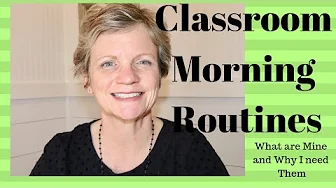 Classroom Morning Routines (Why do they matter?)