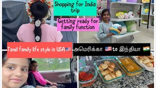 Getting 🇮🇳ready for India trip🇺🇸//house deep cleaning//Tamil mom 2 days shopping vlog