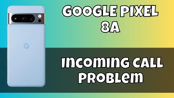 Google Pixel 8a Incoming call not showing on display || Incoming Call Problem Fix {tutorial}