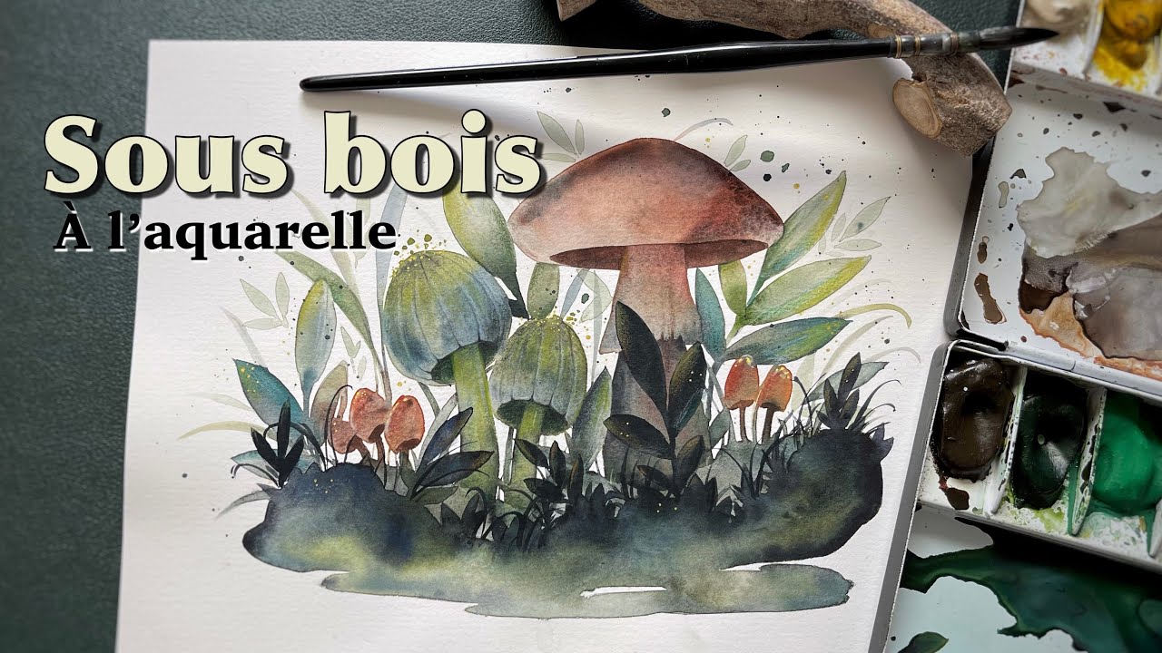 Peindre les sous bois à l’aquarelle