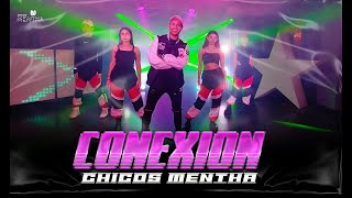 Chicos Mentha - Conexión (Video Oficial)