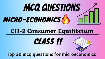 MCQ Questions || Ch- 2 Consumer Equilibrium || Micro Economics Class 11