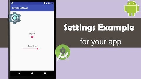 Settings Example with SharedPreferences - Android Studio Tutorial