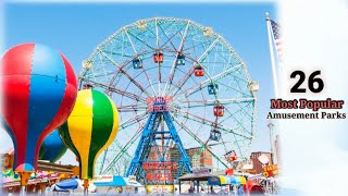 26 MOST POPULAR AMUSEMENT PARKS | FAMOUS ADVENTURE PARKS | EXOTC RIDES by lias abchouse 894 views 2 years ago 3 minutes, 31 seconds