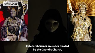 Catacomb Saints: The Bejeweled Ancient Martyrs of the Catholic Church