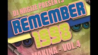 DJ Nrgize - Makina Remember 1998 - Vol.4