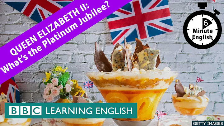 Queen Elizabeth II: What is the Platinum Jubilee? - 6 Minute English - DayDayNews