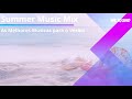 Summer Music Mix 2025