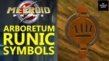 Metroid Prime Arboretum Runic Symbols Locations