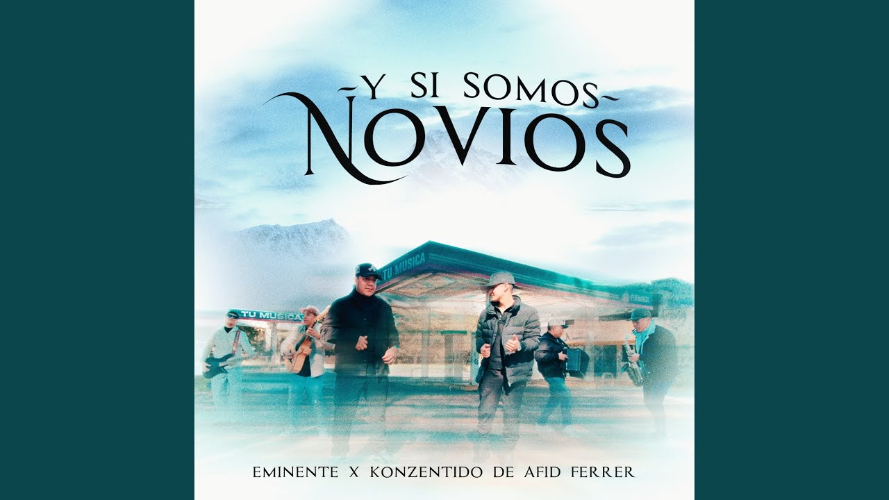 Watch Y Si Somos Novios on YouTube Watch Y Si Somos Novios on YouTube