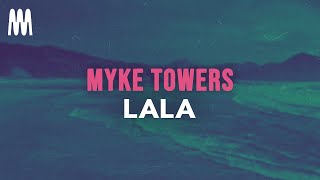 Myke Towers - LALA  (Letra\/Lyrics)