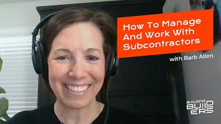 How to Manage and Work with Subcontractors with Barb Allen by DOZR 2 views 4 months ago 4 minutes, 35 seconds