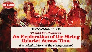 An Exploration of the String Quartet (with live music!)