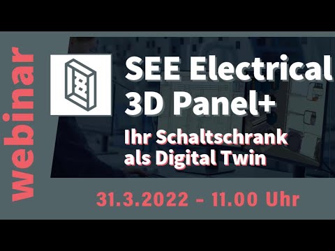Webinar SEE Electrical Panel+ 3D Panel Digital Twin Aufzeichnung