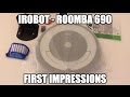 iRobot Roomba 690 - First Impressions