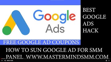 HOW TO RUN GOOGLE ADS FOR  WEBSITES SMMPANEL FREE GOOGLE ADS COUPON | MASTERMINDsmm  GOOGLE AD