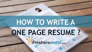 How to write a One-Page Resume? - Ways to Make Your Resume Fit on One Page