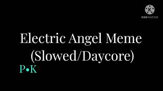 Download Lagu Electric Angel Meme (Slowed/Daycore) MP3 Download Lagu Electric Angel Meme (Slowed/Daycore) MP3