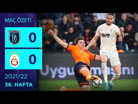 ÖZET: Medipol Başakşehir 0-0 Galatasaray | 36. Hafta - 2021/22