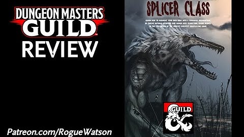 DMs Guild Review - Splicer Class