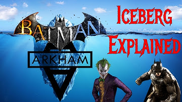 The Batman: Arkham Iceberg Explained