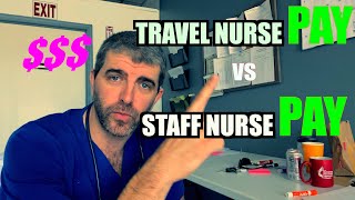 Travel Nurse Pay VS Staff Nurse Pay