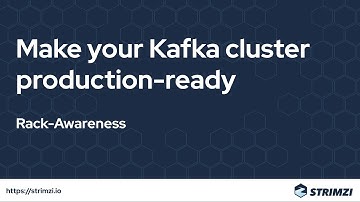 Make your Kafka cluster production-ready: Rack-Awareness